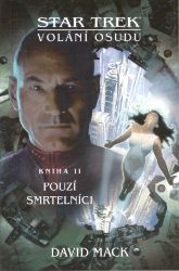 Star Trek: Volání osudu 2 - Pouzí smrtelníci Star Trek: Volání osudu 2 - Pouzí smrtelníci