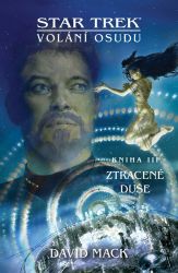 Star Trek: Volání osudu 3 - Ztracené duše Star Trek: Volání osudu 3 - Ztracené duše