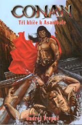 Conan - Tři klíče k Asambale - Ondrej Trepáč - Fantasy Conan - Tři klíče k Asambale