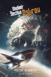Poslední velkoměsto 4 - Ostrov - Vladimír Šlechta - Sci-fi Poslední velkoměsto 4 - Ostrov