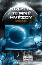 Válka memů 3 - Krusta temné hvězdy - Richard Šusta - Sci-fi Válka memů 3 - Krusta temné hvězdy