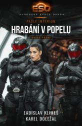 Padlé Impérium 1 - Hrabání v popelu - Karel Doležal,Ladislav Klimeš - Sci-fi Padlé Impérium 1 - Hrabání v popelu