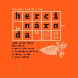 Herci "národa" - kolektiv autorů,Břetislav Rychlík - Divadlo a film Herci "národa"