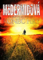 Konec hry - Val McDermid - Detektivky a napětí Konec hry
