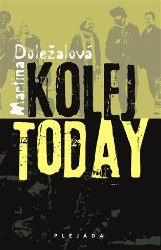 Kolej Today - Martina Doležalová - Česká a slovenská beletrie Kolej Today