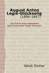 August Anton Legis-Glückselig (1806–1867) August Anton Legis-Glückselig (1806–1867)