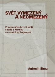 Svět vymezený a neomezený - Antonín Šíma - Esoterika a duchovno Svět vymezený a neomezený