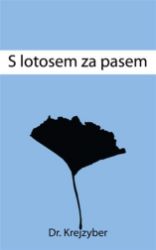 S lotosem za pasem S lotosem za pasem