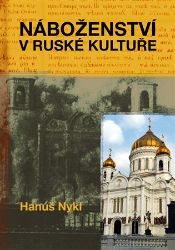Náboženství v ruské kultuře Náboženství v ruské kultuře