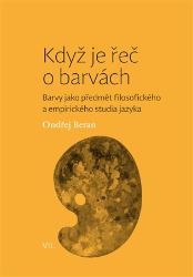 Když je řeč o barvách - Ondřej Beran - Esoterika a duchovno Když je řeč o barvách