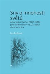 Sny o mnohosti světů - Iva Lelková - Esoterika a duchovno Sny o mnohosti světů
