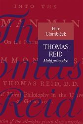 Thomas Reid - Malý průvodce - Petr Glombíček - Esoterika a duchovno Thomas Reid - Malý průvodce