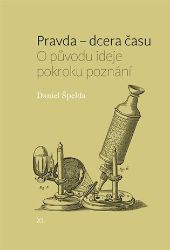 Pravda - dcera času Pravda - dcera času