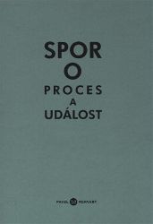 Spor o proces a událost Spor o proces a událost
