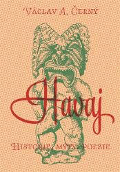 Havaj - Historie, mýty, poezie Havaj - Historie, mýty, poezie