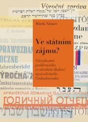 Ve státním zájmu? - Národnostní problematika ve středním školství meziválečného Českoslove Ve státním zájmu? - Národnostní problematika ve středním školství meziválečného Českoslove