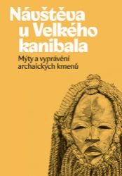 Návštěva u Velkého kanibala Návštěva u Velkého kanibala