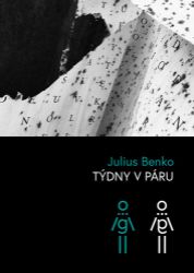 Týdny v páru - Julius Benko - Česká a slovenská poezie Týdny v páru