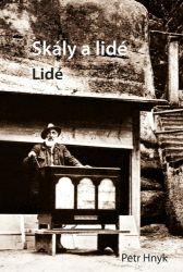 Skály a lidé 2 - Lidé - Petr Hnyk - Literatura faktu Skály a lidé 2 - Lidé