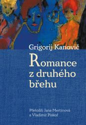 Romance z druhého břehu - Grigorij Kanovič - Literatura faktu Romance z druhého břehu
