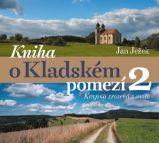 Kniha o Kladském pomezí 2. Krajina zrozená z moře