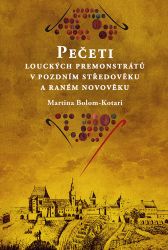 Pečeti louckých premonstrátů v pozdním středověku a raném novověku Pečeti louckých premonstrátů v pozdním středověku a raném novověku
