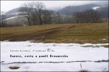 Kameny, cesty a paměť Broumovska - František Burda - Literatura faktu Kameny, cesty a paměť Broumovska