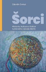 Šorci - Historie, kultura a folklor turkického národa Sibiře
