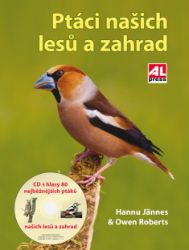 Ptáci našich lesů a zahrad + CD s hlasy Ptáci našich lesů a zahrad + CD s hlasy