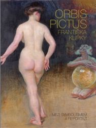 Orbis pictus Františka Kupky
