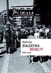 Dialektika revolty / Vliv díla Pabla Picassa v Čechách Dialektika revolty / Vliv díla Pabla Picassa v Čechách
