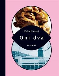 Oni dva - Michal Novotný - Výtvarné umění Oni dva
