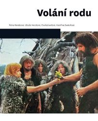 Volání rodu - Libuše Heczková,Kateřina Svatoňová,Eva Kalivodová,Petra Hanáková - Česká a slovenská beletrie Volání rodu