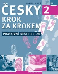 Česky krok za krokem 2 - Pracovní sešit 11-20 Česky krok za krokem 2 - Pracovní sešit 11-20