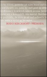 Příhoda - Bodo Kirchhoff - Romány Příhoda