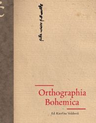 Orthographia Bohemica - Kateřina Voleková - Dvojjazyčná literatura Orthographia Bohemica