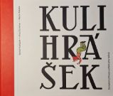 Kulihrášek - Kompletní příhody a příběh jeho tvůrců Kulihrášek - Kompletní příhody a příběh jeho tvůrců