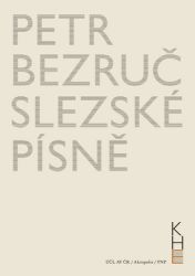 Slezské písně - Petr Bezruč,Kristýna Merthová,Michal Kosák - Česká a slovenská poezie Slezské písně