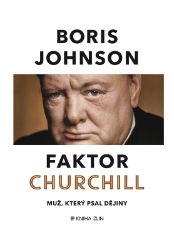 Faktor Churchill - Boris Johnson - Mezinárodní vztahy Faktor Churchill