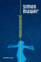 Provazochodkyně (paperback) - Simon Mawer - Romány Provazochodkyně (paperback)