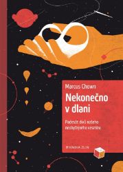 Nekonečno v dlani - Marcus Chown - Naučná literatura Nekonečno v dlani