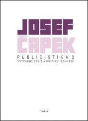 Publicistika 2 - Výtvarné eseje a kritiky 1905-1920