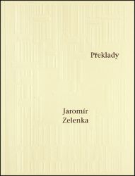 Překlady - Jaromír Zelenka - Dvojjazyčná literatura Překlady