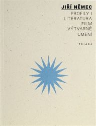 Profily I - Literatura, film, výtvarné umění - Jiří Němec - Výtvarné umění Profily I - Literatura, film, výtvarné umění