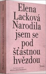 Narodila jsem se pod šťastnou hvězdou Narodila jsem se pod šťastnou hvězdou