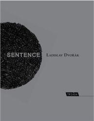 Sentence - Ad chronos a kairos - Ladislav Dvořák - Poezie a básně Sentence - Ad chronos a kairos