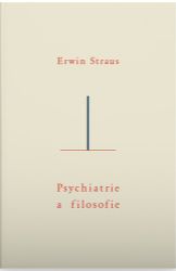 Psychiatrie a filosofie Psychiatrie a filosofie
