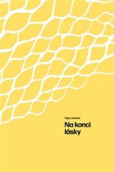 Na konci lásky - Olga Landová - Poezie a básně Na konci lásky