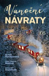 Vánoční návraty - Alexander Stainforth,Markéta Harasimová,Josef „Pepson“ Snětivý - Česká a slovenská beletrie Vánoční návraty