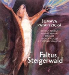 Šumava patafyzická Šumava patafyzická